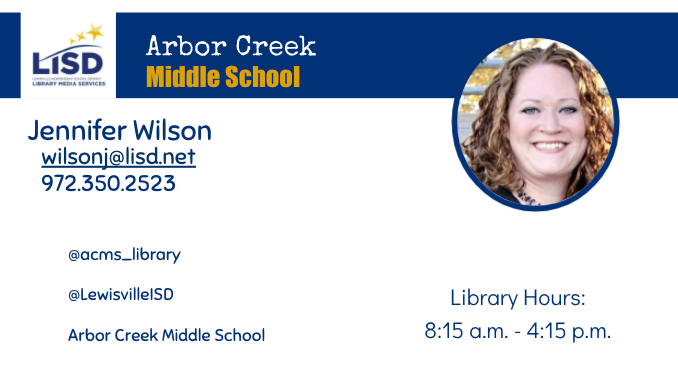 Mrs. Wilson Library Hours 8:15 - 4:15 daily
